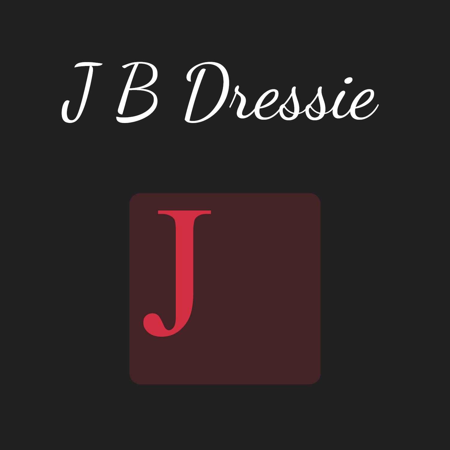 J B Dressie