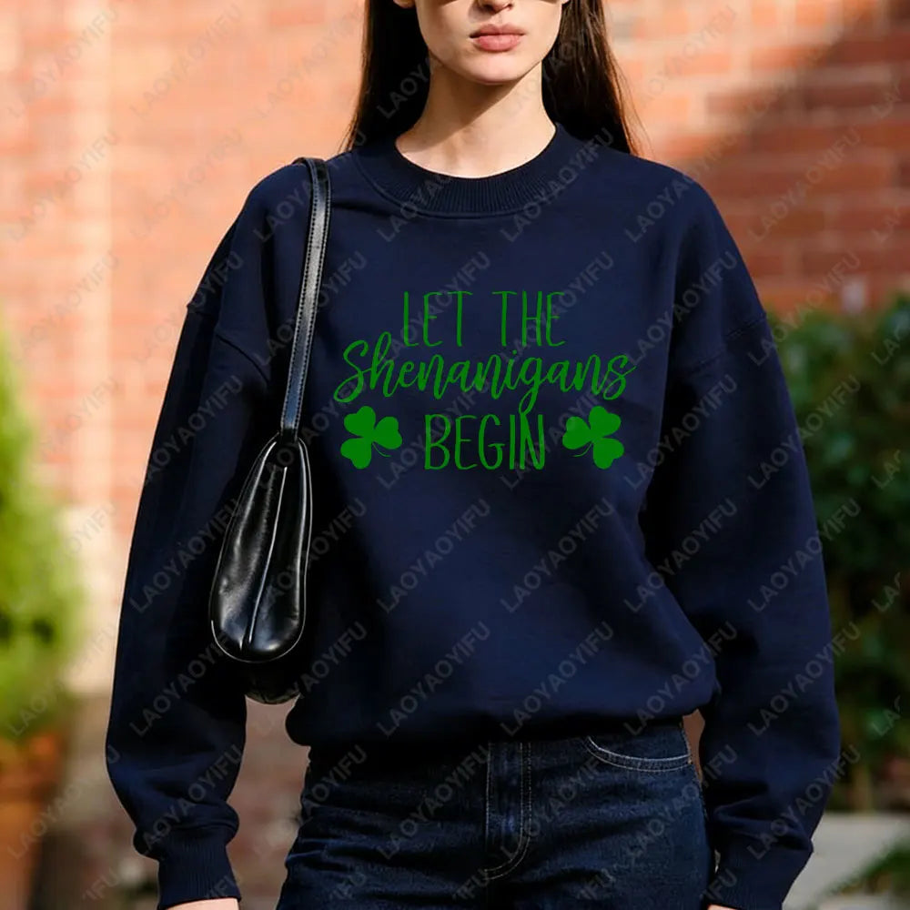 Let The Shenanigans Begin Sweatshirt St Patricks Day Party Sweater Funny St Paddys Long Sleeve St Pattys Irish Green Beer Tops