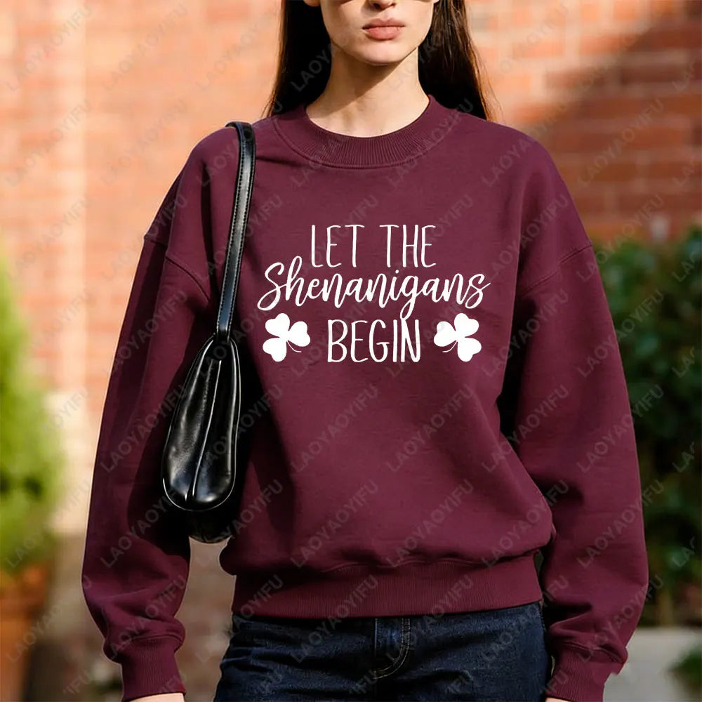 Let The Shenanigans Begin Sweatshirt St Patricks Day Party Sweater Funny St Paddys Long Sleeve St Pattys Irish Green Beer Tops
